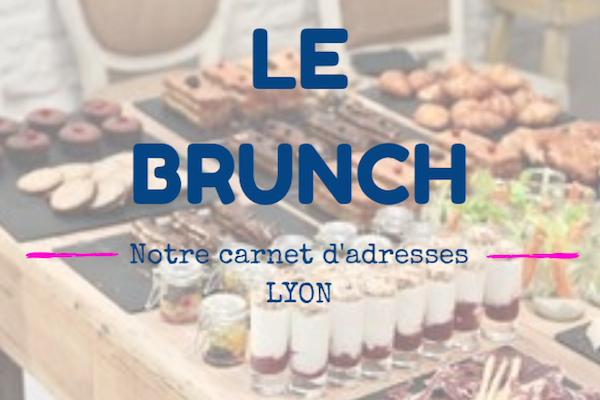 Notre sélection de Brunch à Lyon