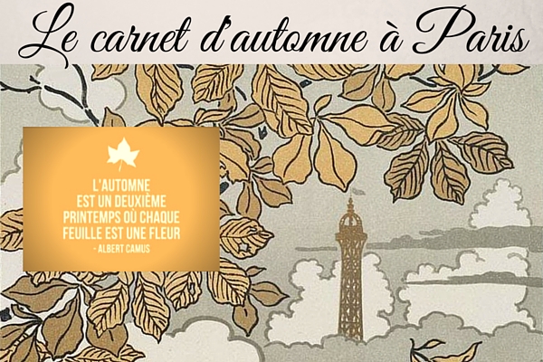 Paris et son carnet d'automne 2015