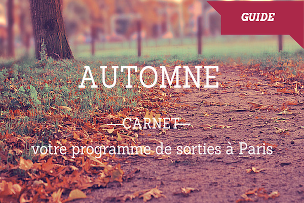 Paris et son carnet d'automne 2014